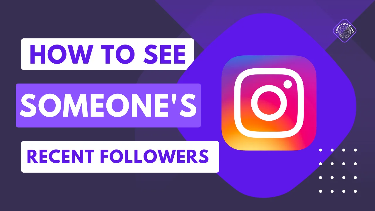 How To See The Most Recent Followers Of An Instagram Account In 2026?